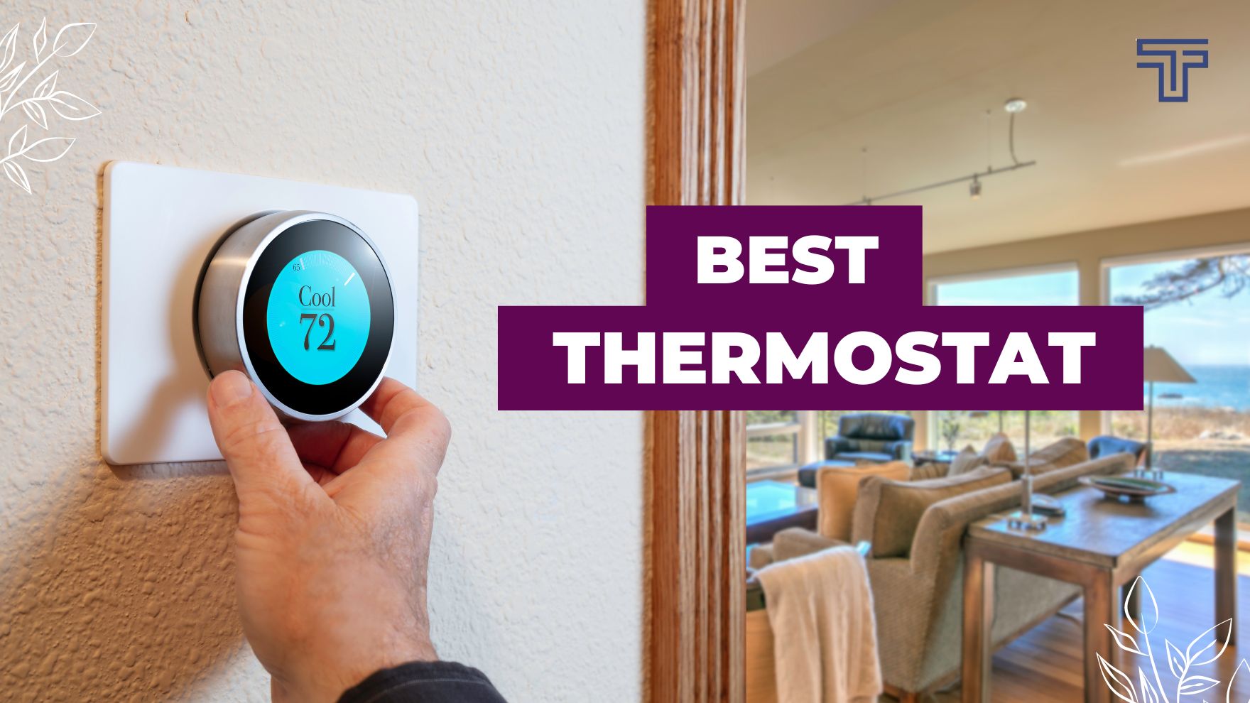 7 Best WIFI Home Thermostat Comparison & Buying Guide TechReviewly